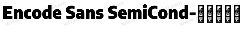 Encode Sans SemiCond字体转换